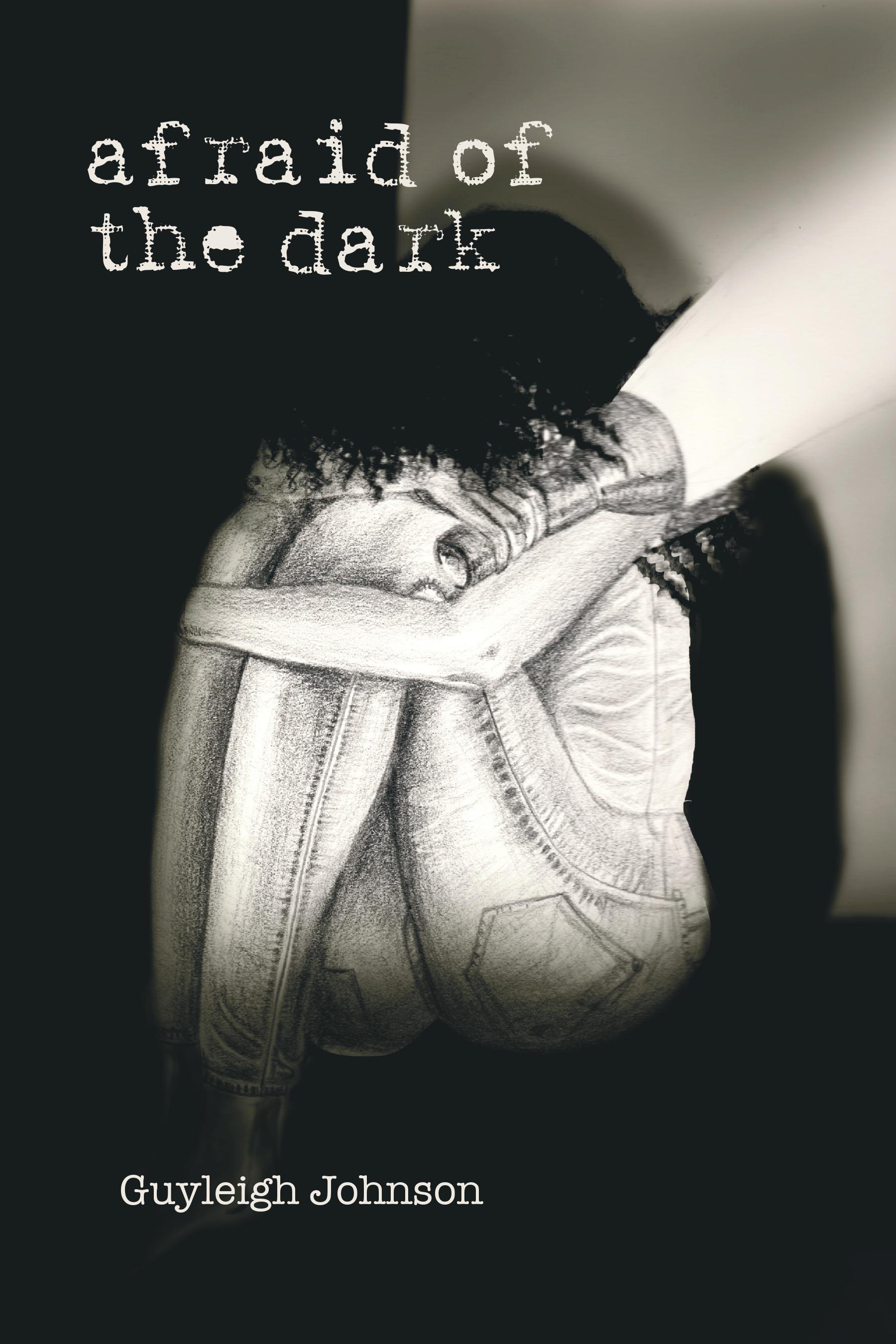 Afraid of the Dark